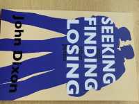 Seeking, Finding Losing : and other poems