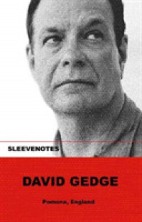 Sleevenotes: David Gedge (Sleevenotes)