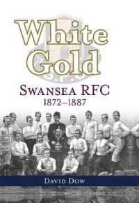 White Gold : Swansea RFC 1872-1887