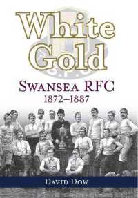 White Gold : Swansea RFC 1872-1887
