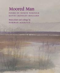 Moored Man : Poems of North Norfolk