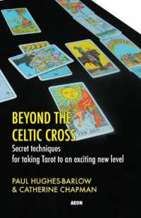 Beyond the Celtic Cross : Secret Techniques for Taking Tarot to an Exciting New Level