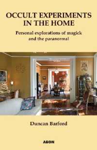 Occult Experiments in the Home : Personal Explorations of Magick and the Paranormal