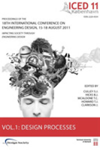 Proceedings of ICED11 : Impacting Society through Engineering Design (Proceedings of the 18th International Conference on Engineering Design)