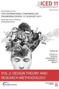 Proceedings of ICED11 : Impacting Society through Engineering Design (Proceedings of the 18th International Conference on Engineering Design)