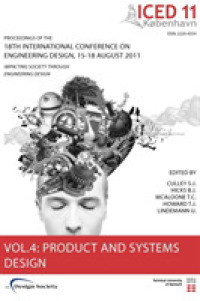 Proceedings of ICED11 : Impacting Society through Engineering Design (Proceedings of the 18th International Conference on Engineering Design)
