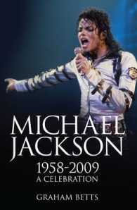 Michael Jackson : 1958- 2009 a Celebration -- Paperback / softback