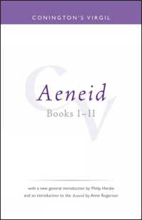 Conington's Virgil: Aeneid I - II (Bristol Phoenix Press Classic Editions)