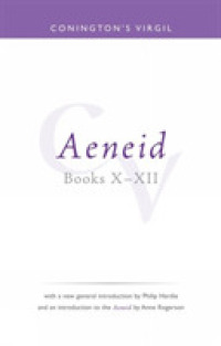Conington's Virgil: Aeneid X - XII (Bristol Phoenix Press Classic Editions)