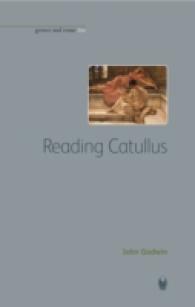 Reading Catullus (Greece and Rome Live)