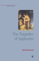 ソポクレス悲劇入門<br>The Tragedies of Sophocles (Greece and Rome Live)