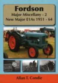 Fordson Major Miscellany - 2 New Major E1AS 1951-64