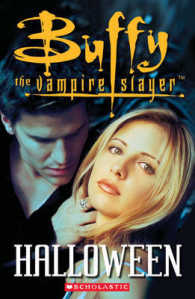 Buffy the Vampire Slayer: Halloween (book+cd: Scholastic Elt Readers Level 1