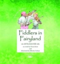 Fiddlers in Fairyland (Cross over into Gaelic) -- Paperback / softback (Multiple languages Language Edition)