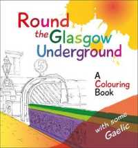 Round the Glasgow Underground : A Colouring Book (Colourful Languages)