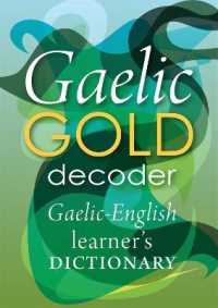 Gaelic Gold Decoder : Gaelic-English Learner's Dictionary (Gaelic Gold)