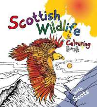 Scottish Wildlife : A Colouring Book (Colourful Languages)