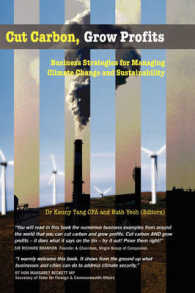 Cut Carbon, Grow Profits : Business Strategies for Managing Climate Change and Sustainability