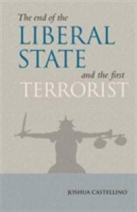 End of the Liberal State and the First Terrorist -- Paperback