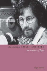スティーヴン・スピルバーグの映画：光の帝国<br>The Cinema of Steven Spielberg