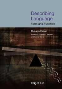 ルカイヤ・ハサン著作集　第６巻：言語の記述：形式と機能<br>Describing Language : Form and Function (Collected Works of Ruqaiya Hasan)