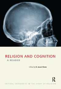 宗教と認知：読本<br>Religion and Cognition : A Reader (Critical Categories in the Study of Religion)