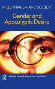 ジェンダーと終末論的欲望<br>Gender and Apocalyptic Desire (Millennialism and Society)