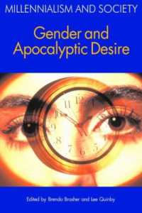 ジェンダーと終末論的欲望<br>Gender and Apocalyptic Desire (Millennialism and Society)