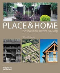 Place and Home : The Search for Better Housing/PRP Architects