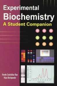 Experimental Biochemistry : A Student Companion