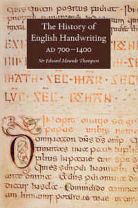 The History of English Handwriting AD 700-1400 （Revised）
