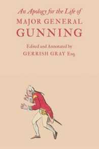 An Apology for the Life of Major General Gunning : A Full Explanation of the Gunning Mystery, and the Author's Connexion with Mr. Duberly's Family of Soho Square