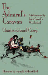 The Admiral's Caravan : A Tale Inspired by Lewis Carroll's Wonderland