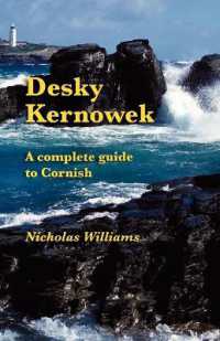Desky Kernowek : A Complete Guide to Cornish