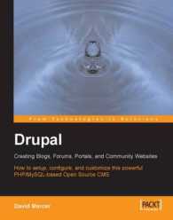 Drupal : Creating Blogs, Forums, Portals, and Community Websites