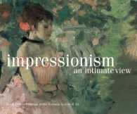 Impressionism an Intimate View : Small French Paintings in the National Gallery of Art