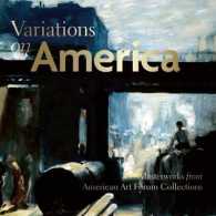 Variations on America : Masterworks from American Art Forum Collections