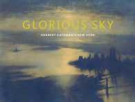 Glorious Sky : Herbert Katzman's New York