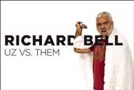 Richard Bell : Uz Vs. Them