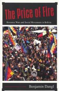 The Price of Fire : Resource Wars and Social Movements in Bolivia