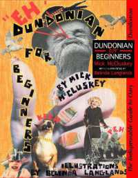 Dundonian for Beginners : The Indispensable Guide to Oary Dundonian （3RD）