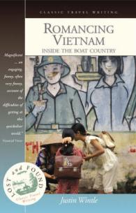 Romancing Vietnam : Inside the Boat Country