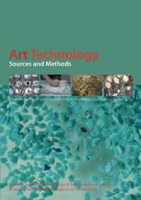 Art Technology : Sources and Methods