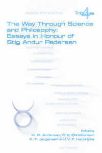 The Way through Science and Philosophy : Essays in Honour of Stig Andur Pedersen (Tributes)