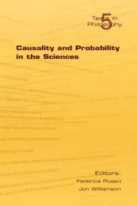 Causality and Probability in the Sciences (Texts in Philosophy S.)