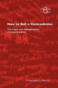 How to Sell a Contradiction : The Logic and Metaphysics of Inconsistency