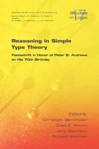 Reasoning in Simple Type Theory : Festschrift in Honor of Peter B. Andrews on His 70th Birthday