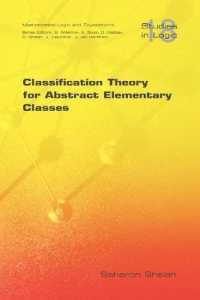 Classification Theory for Abstract Elementary Classes (Studies in Logic Series)