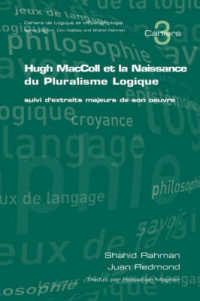 Hugh MacColl et la Naissance de Pluralisme Logique : Suivi d'Extraits Majeurs de Son Oeuvre (Cahiers de Logique et d'epistemologie)