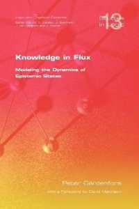 Knowledge in Flux (Studies in Logic: Mathematical Logic and Foundations) （Revised）